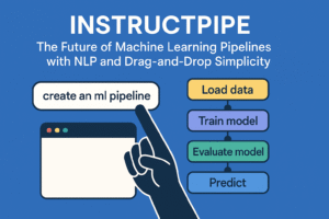 InstructPipe: The Future of Machine Learning Pipelines with NLP and Drag-and-Drop Simplicity